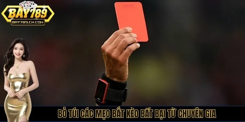 Cách bắt kèo thẻ phạt chính xác là theo đặc trưng của giải